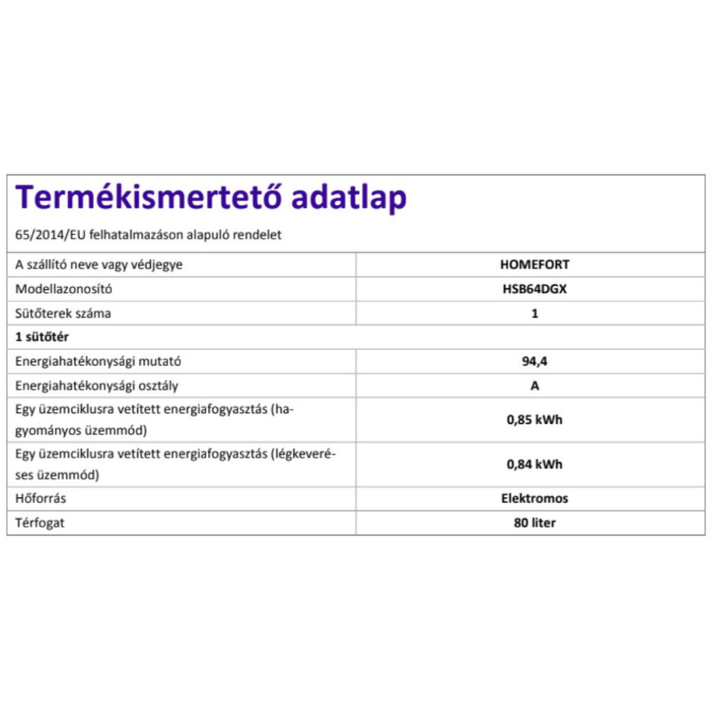 HOMEFORT HSB64DGX beépíthető sütő HOMEFORT HSB64DGX beépíthető sütő